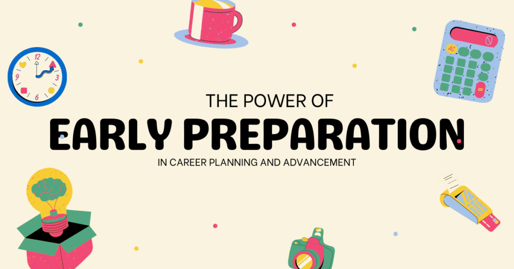 Career Planning Early Preparation